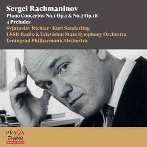 Svjatoslav Richter&Leningrad Philharmonic Orchestra&Kurt Sanderling《Piano Concerto No. 2 in D Minor, Op. 18: I. Moderato》[MP3_LRC]