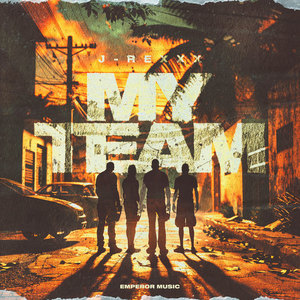 J-REXXX&EMPEROR MUSIC - MY TEAM