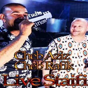 EDITION NOUVELLE VOIX&Cheb Aziz&Cheb Rafik《Live Staifi》[MP3_LRC]