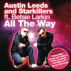 Austin Leeds《All the Way(Jonas Stenberg Remix)》[MP3_LRC]