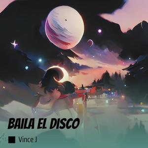 Vince J - baila el disco