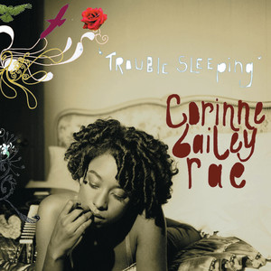 Corinne Bailey Rae《Trouble Sleeping(Remix)》[MP3_LRC]