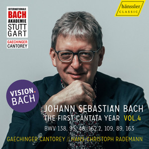 Hans-Christoph Rademann&Gächinger Kantorei Stuttgart&Daniel Johannsen&Johann Sebastian Bach - Coro, Arisos e Recitativo „Christus, der ist mein Leben“