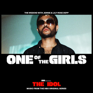 The Weeknd&JENNIE (제니)&Lily-Rose Depp《One Of The Girls(Sped Up)》[MP3_LRC]