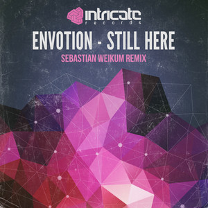 Envotion《Still Here(Sebastian Weikum Remix)》[MP3_LRC]