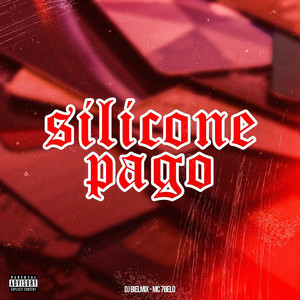 DJ Biel Mix&MC 7 Belo《Silicone Pago(Explicit)》[MP3_LRC]