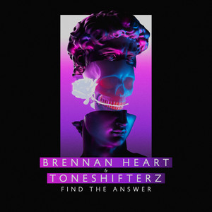 Brennan Heart&Toneshifterz《Find The Answer》[MP3_LRC]