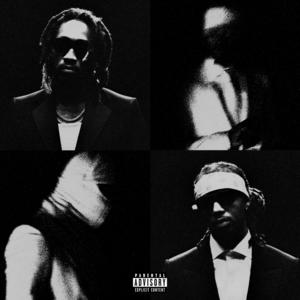 Future&Metro Boomin《Drink N Dance(Explicit)》[MP3_LRC]