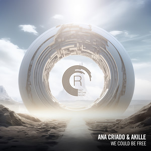 Ana Criado&Akille《We Could Be Free》[MP3_LRC]