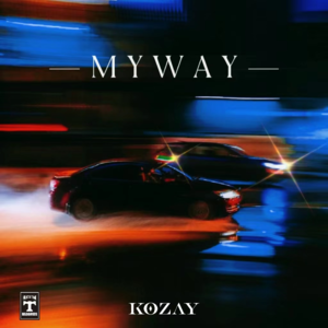 俞天时KOZAY《MY WAY》[MP3_LRC]