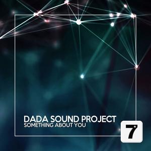 DaDa Sound Project《Something About You》[MP3_LRC]