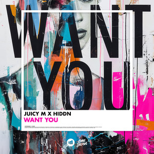 Juicy M&HIDDN&Marta Snitkina&Munzur Gultekin《Want You》[MP3_LRC]