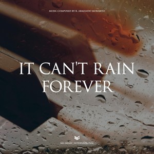 R. Armando Morabito《It Can't Rain Forever》[MP3_LRC]