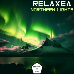 Relaxea《Northern Lights》[MP3_LRC]