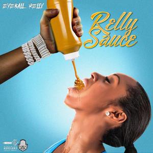 Eyeball Relly《Relly Sauce(Explicit)》[MP3_LRC]