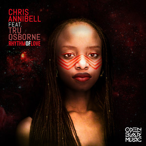 Chris Annibell&Tru Osborne《Rhythm Of Love(Club Mix)》[MP3_LRC]