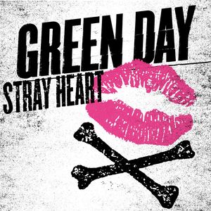 Green Day《Stray Heart》[MP3_LRC]