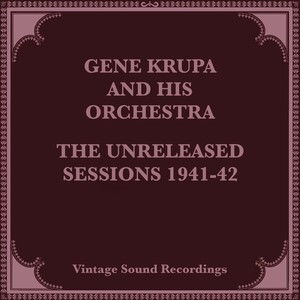 Gene Krupa and his Orchestra&Roy Eldridge《I'd Rather Sleep In a Hollow Log》[MP3_LRC]