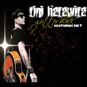 Riqi Harawira&Sir T - Gutter Black