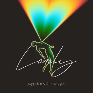 JuggShots&Lil-YANG氧气 - Lonely