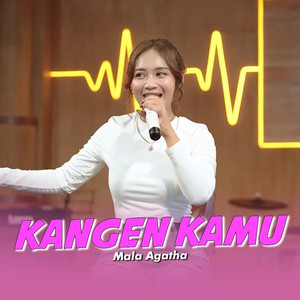 Mala Agatha - Kangen Kamu