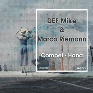 Def Mike&Marco Riemann《Compel》[MP3_LRC]