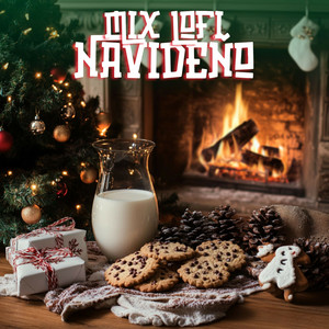 Mix Lofi Navideño&Mix de Villancicos de Navidad&Musica de Villancicos - Lofi de Navidad Nostálgico