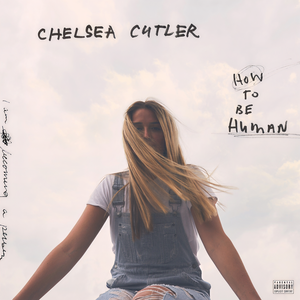 Chelsea Cutler - I Should Let You Go