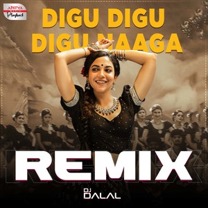 Thaman S&Shreya Ghoshal&Anantha Sriram《Digu Digu Digu Naaga Remix(From "Varudu Kaavalenu")》[MP3_LRC]