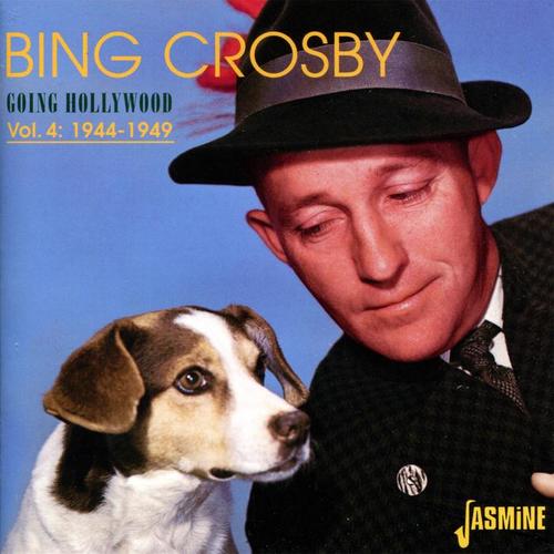 Going Hollywood, Vol. 4 (1944-1949)