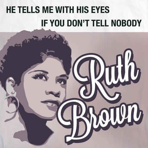 he tells me with his eyes_ruth brown_單曲在線試聽_酷我音樂