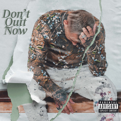 Don't Quit Now (Explicit)