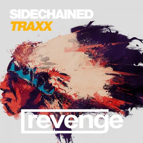 Sidechained Traxx (Autumn '17)
