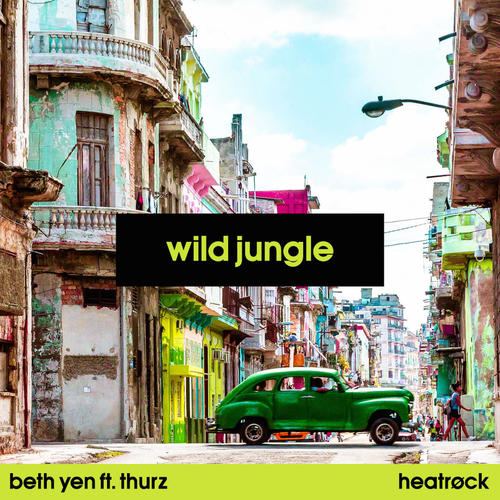 Wild Jungle - Beth Yen&Thurz