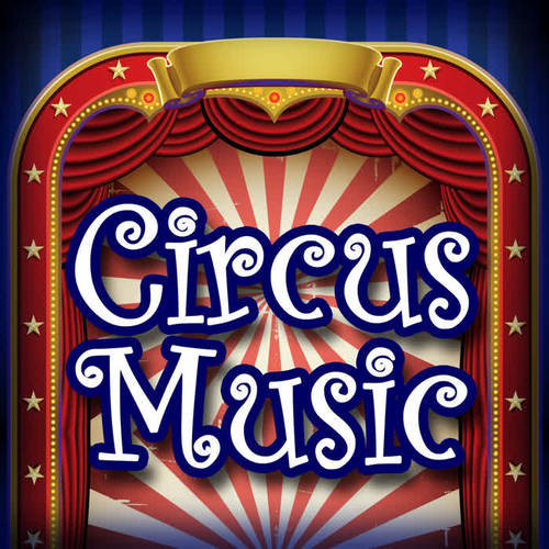 three ring fanfare - vintage sounds of the circus