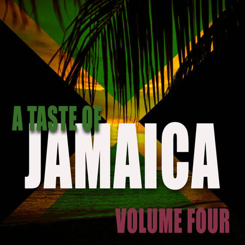 A Taste Of Jamaica Vol 4