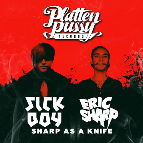 sharp as a knife(reilly steel remix)_sick boy&eric sharp_單曲