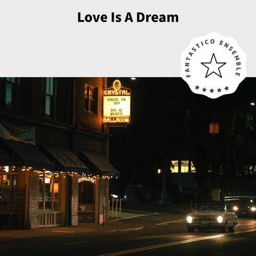 Love Is a Dream