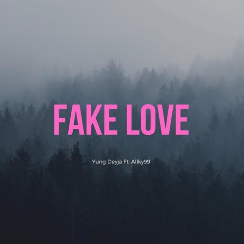 fake love