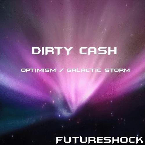 Optimism / Galactic Storm