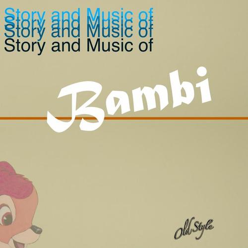 Story and Music of Bambi (Original Soundtrack from 