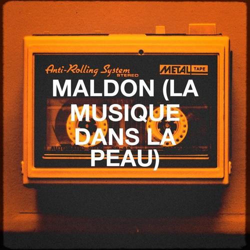 Maldòn (la musique dans la peau)