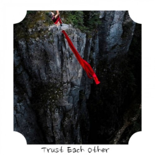 Trust Each Other