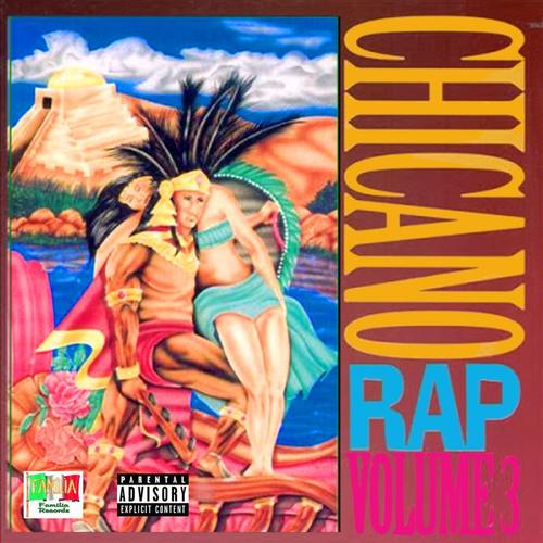 Chicano Rap, Vol. 3