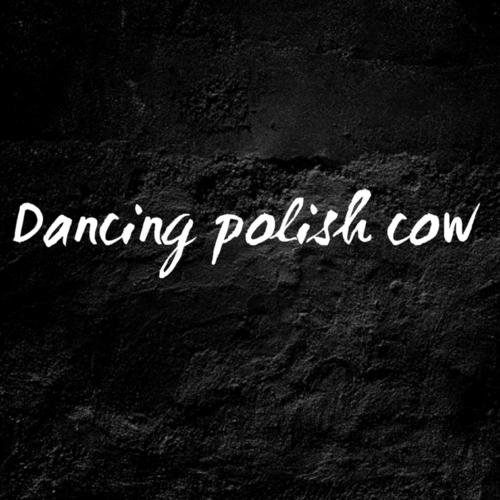 Dancing Polish Cow - Drippysdrip