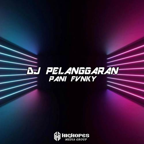DJ PELANGGARAN