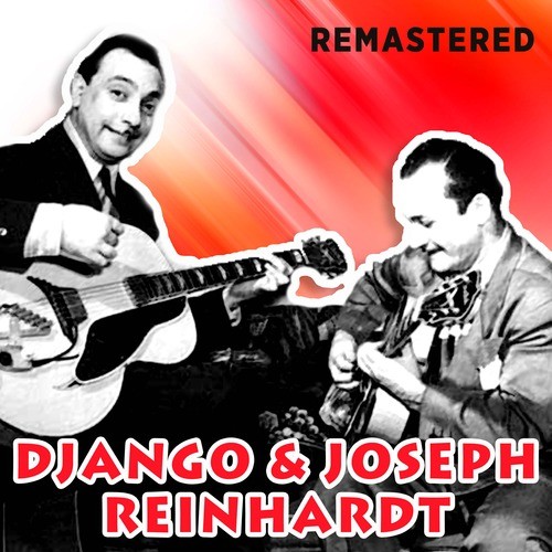 Django & Joseph Reinhardt (Remastered)