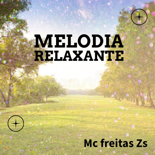 Melodia relaxante (Explicit)