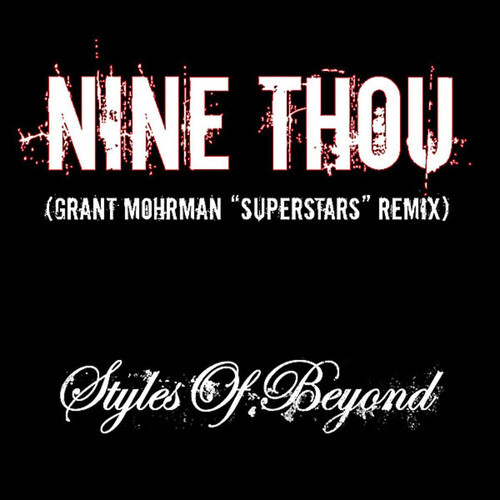 Nine Thou (Grant Mohrman Superstars Remix) [Explicit]
