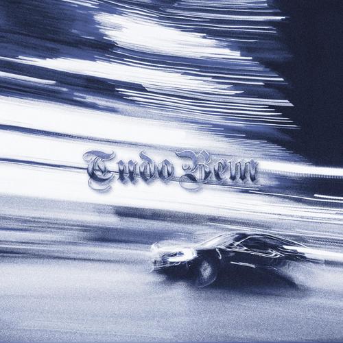 Tudo Bemm (Explicit)